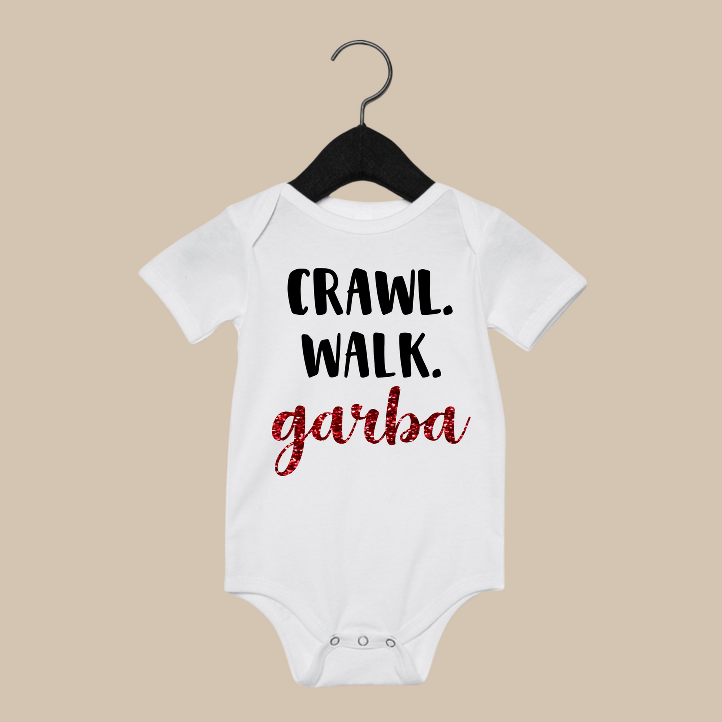 Crawl Walk Garba