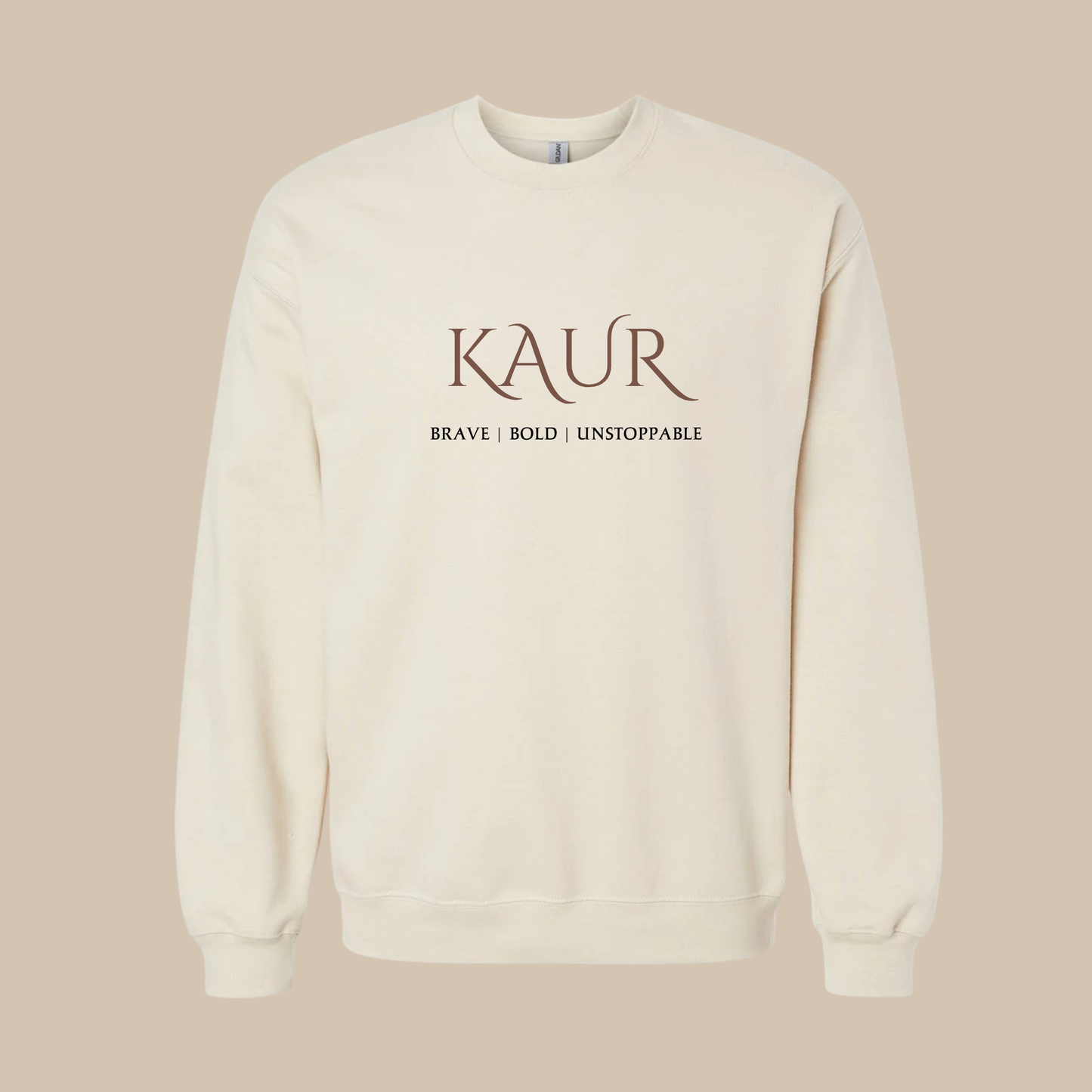 Kaur – Brave Bold Unstoppable Adult Apparel