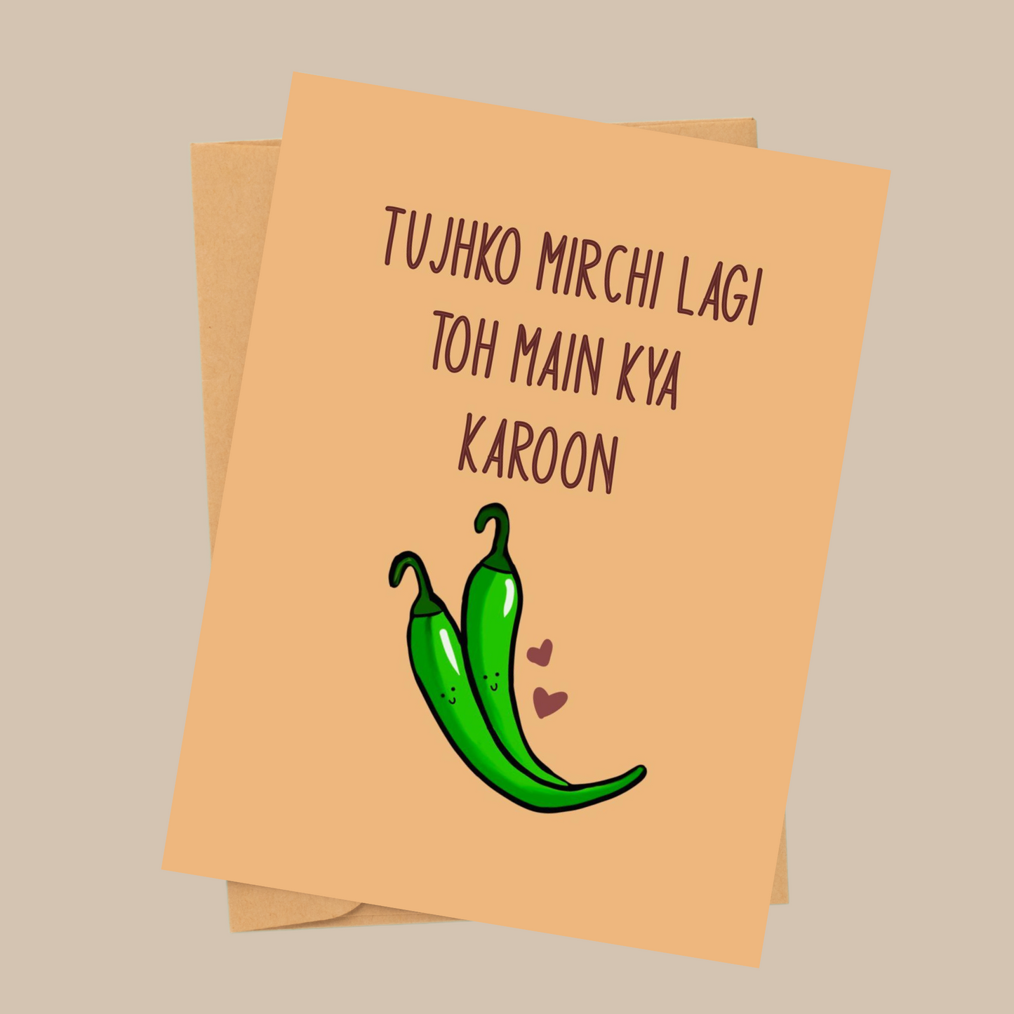 Tujhko Mirchi Greeting Card