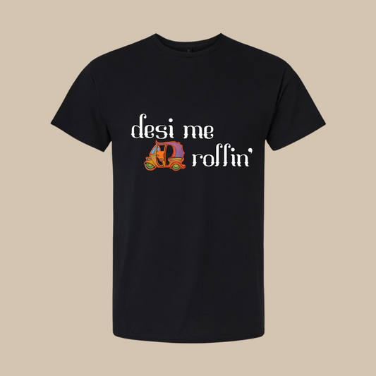 Desi Me Rollin’ - Adults