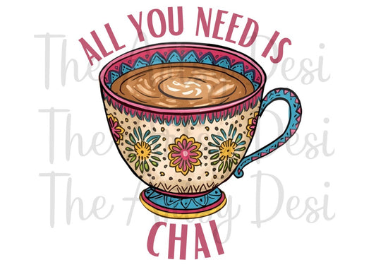All You Need Is Chai Decal